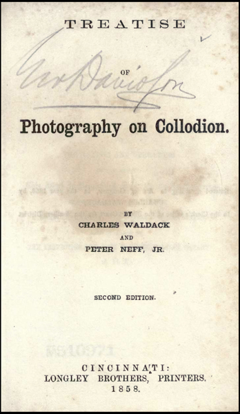 Photography on Collodion by Charles Waldack & Peter Neff Photography on Collodion by Waldrich & Neff Front